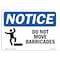 Signmission OSHA Notice, 3.5" Height, Do Not Move Barricades Sign With Symbol, 5" X 3.5", Landscape OS-NS-D-35-L-11309 - alternate 1